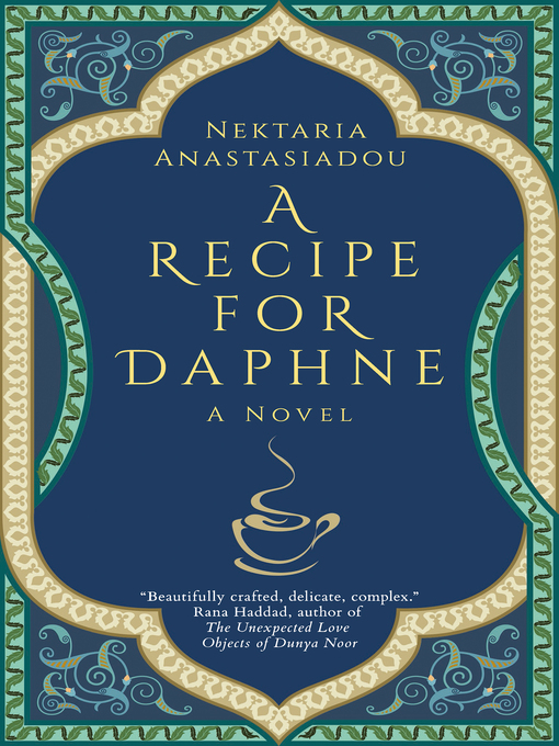 Title details for A Recipe for Daphne by Nektaria Anastasiadou - Available
